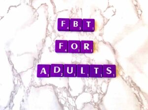 FBT for Adults in Los Angeles, California [Image description: purple scrabble tiles spelling "FBT for Adults"]