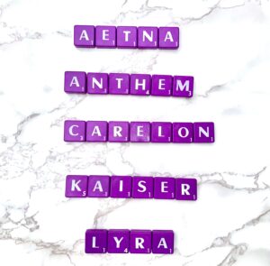 Insurances Accepted for Eating Disorder Counsling in California [Image description: purple scrabble tiles spelling: "Aetna, Anthem, Carelon, Kaiser, and Lyra"]