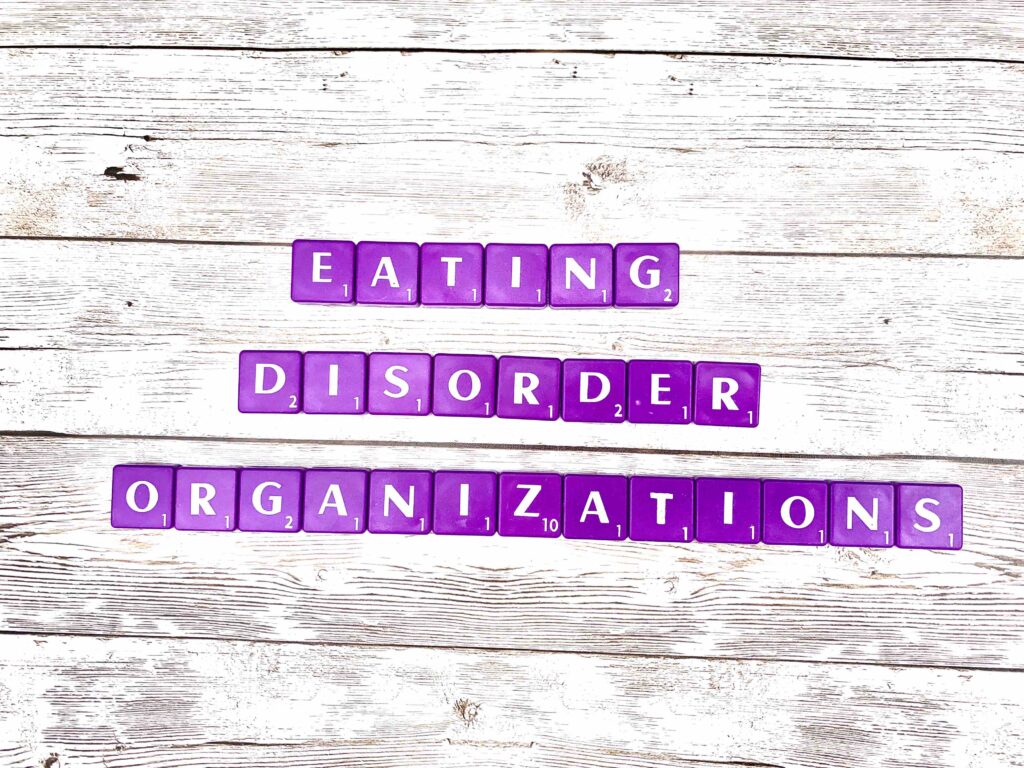 Eating Disorder Organizations in the US Supporting Diverse Bodies [Image description: purple scrabble tiles spelling "Eating Disorder Organizations"]