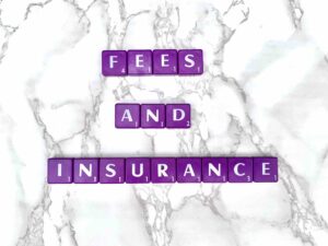 Fees and Insurance for Eating Disorder Therapy LA in Los Angeles, California [Image description: Purple scrabble tiles spelling "Fees and Insurance"]