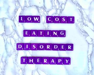 Low-cost Eating Disorder Therapy in California [Image description: purple scrabble tiles spelling "Low-cost Eating Disorder Therapy']