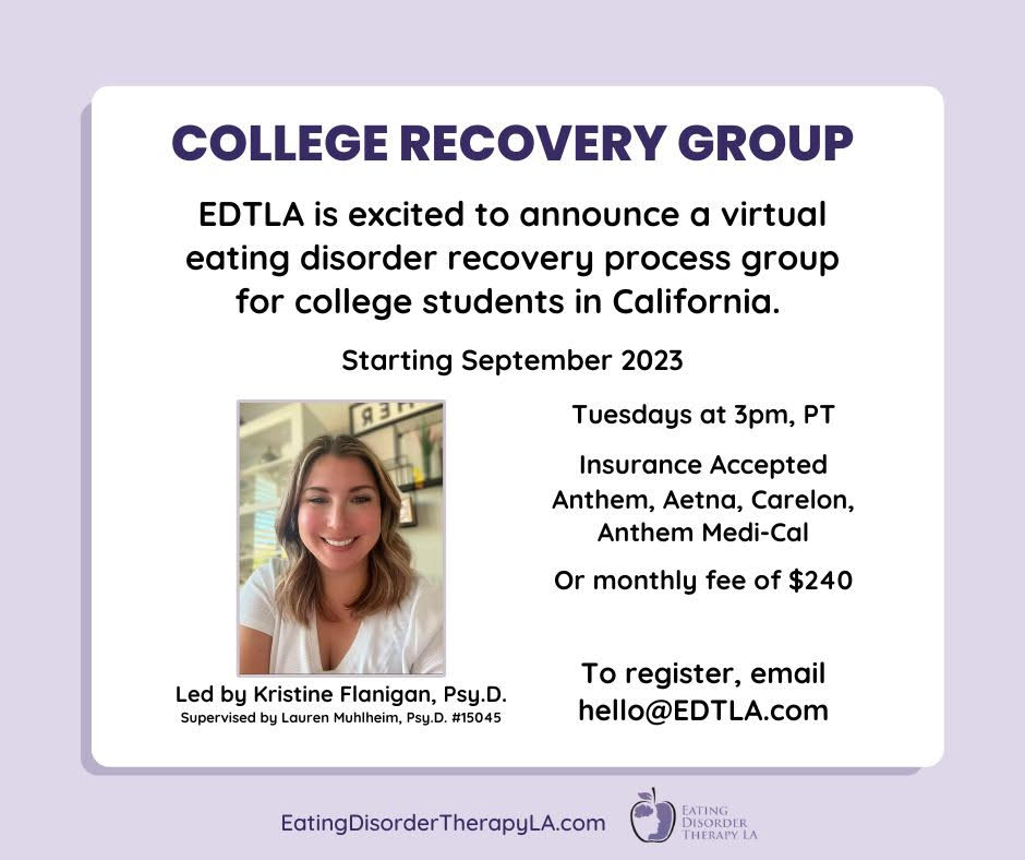 Eating disorder college process group in Los Angeles, California [Image description: College Recovery group details with photo of group leader, Kristine Flanigan, Psy.D.]