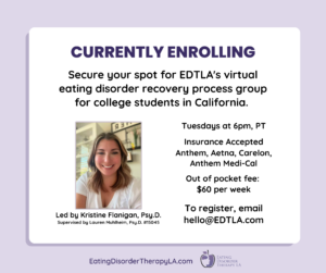 Eating Disorder Therapy LA Spring 2024 College Process Group led by Kristine Flanigan, Psy.D. 
